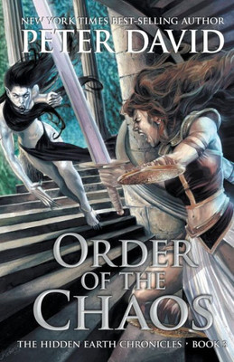 Order Of The Chaos (The Hidden Earth Chronicles)
