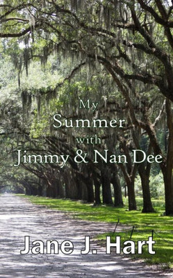 My Summer With Jimmy & Nan Dee