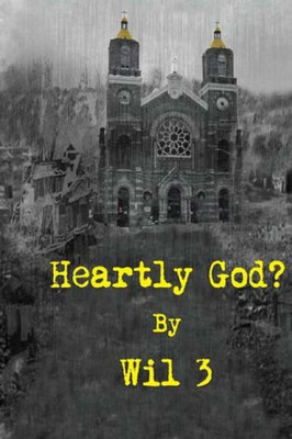 Heartly God? (Heartly God? Series)