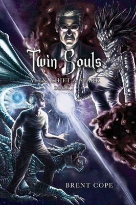 Twin Souls (Alex, Shift And Spark)