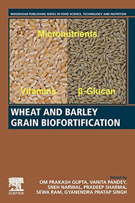 Wheat and Barley Grain Biofortification