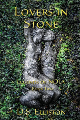 Lovers In Stone (Legends Of Nola)
