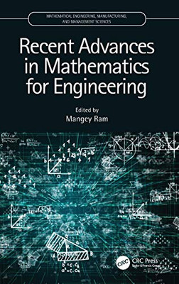 Recent Advances in Mathematics for Engineering (Mathematical Engineering, Manufacturing, and Management Sciences)