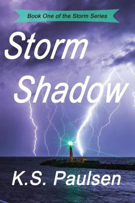 Storm Shadow (The Storm Series)