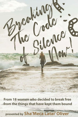 Breaking The Code Of Silence, Now!