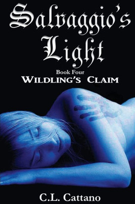 Wildling'S Claim (Salvaggio'S Light)