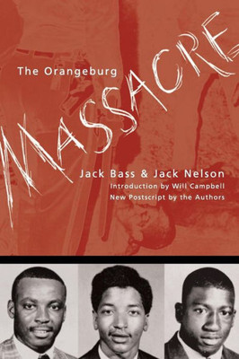 The Orangeburg Massacre
