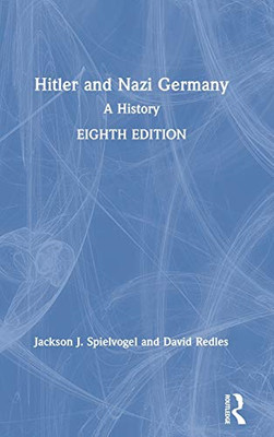 Hitler and Nazi Germany: A History