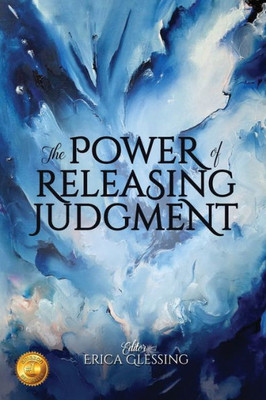 The Power Of Releasing Judgment