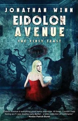 Eidolon Avenue: The First Feast