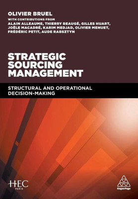 Strategic Sourcing Management: Structural And Operational Decision-Making