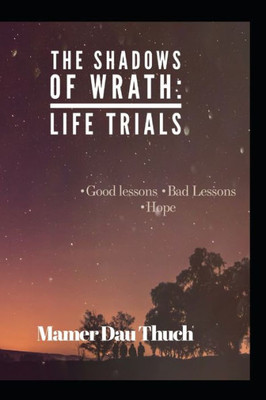 The Shadows Of Wrath: Life Trials (Series)