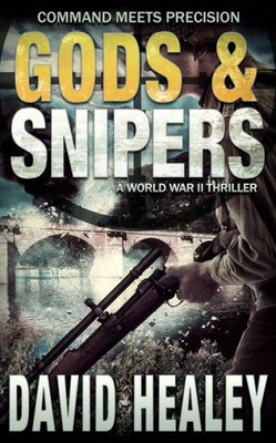 Gods & Snipers (Caje Cole)