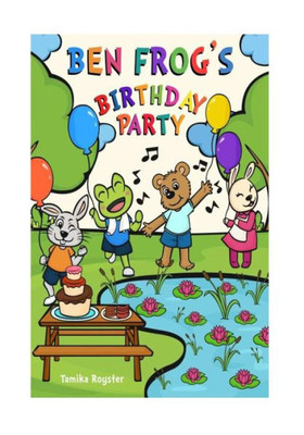 Ben Frog'S Birthday Party