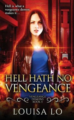 Hell Hath No Vengeance (Vengeance Demons)