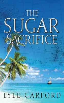 The Sugar Sacrifice (The Evan Ross Series)