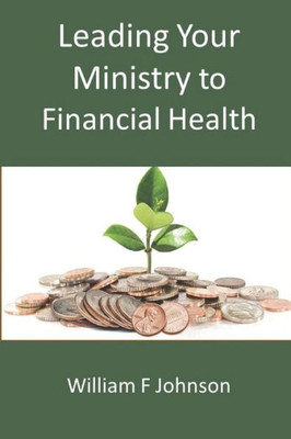 Leading Your Ministry To Financial Health