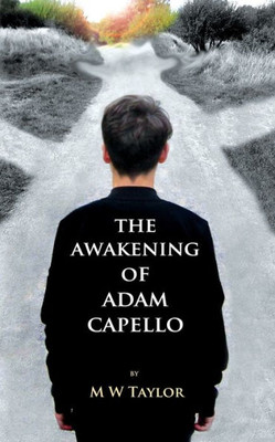 The Awakening Of Adam Capello