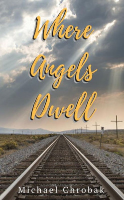 Where Angels Dwell