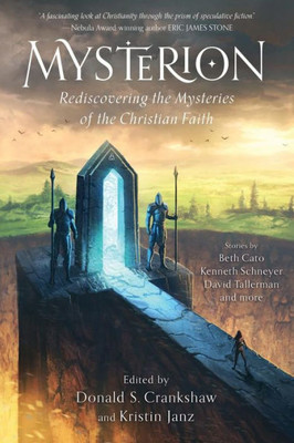 Mysterion: Rediscovering The Mysteries Of The Christian Faith