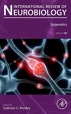 Epigenetics (Volume 156) (International Review of Neurobiology, Volume 156)