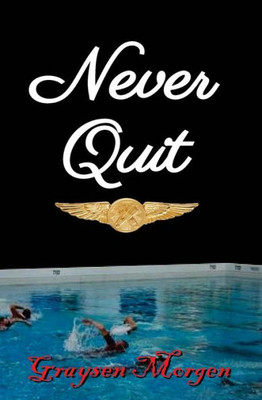Never Quit (Never Series)