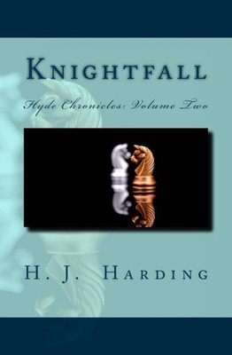 Knightfall (Hyde Chronicles)