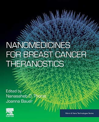 Nanomedicines for Breast Cancer Theranostics (Micro and Nano Technologies)