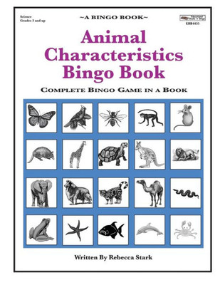 Animal Characteristics Bingo Book: Complete Bingo Game In A Book (Bingo Books)
