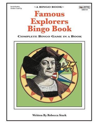 Famous Explorers Bingo Book: Complete Bingo Game In A Book (Bingo Books)