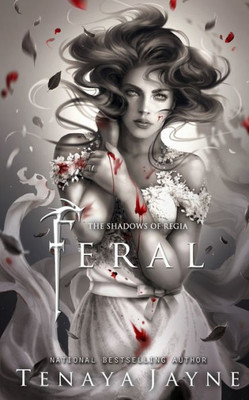 Feral (The Shadows Of Regia)