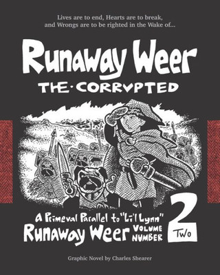 Runaway Weer The Corrupted: Volume 2 Of Runaway Weer