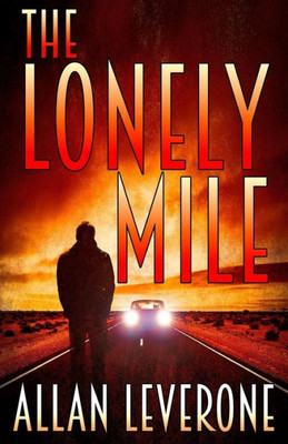 The Lonely Mile