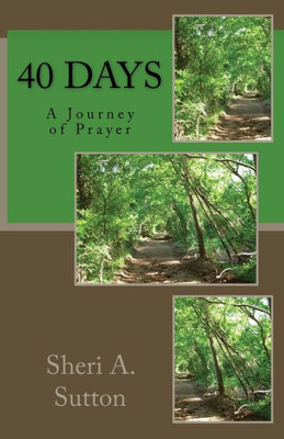 40 Days: A Journey Of Prayer