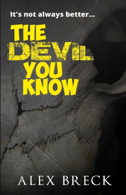 The Devil You Know (The Lachlan Maclean Thriller Series)