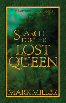 Search For The Lost Queen (Empyrical Tales)