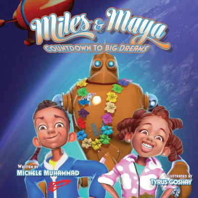 Miles And Maya'S Countdown To Big Dreams: Countdown To Big Dreams (Ready To Soar!)