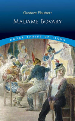 Madame Bovary (Dover Thrift Editions: Classic Novels)