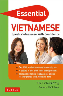 Essential Vietnamese: Speak Vietnamese With Confidence! (Vietnamese Phrasebook & Dictionary) (Essential Phrasebook And Dictionary Series)