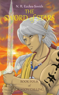 The Sword Of Stars (4) (Dragon Calling)