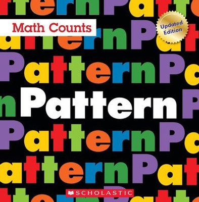 Pattern (Math Counts: Updated Editions) (Math Counts, New And Updated)