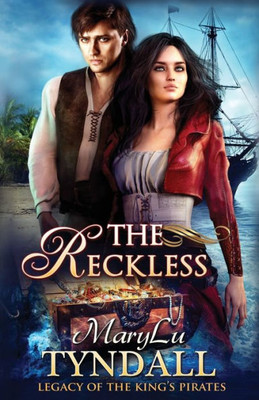 The Reckless (Legacy Of The King'S Pirates)