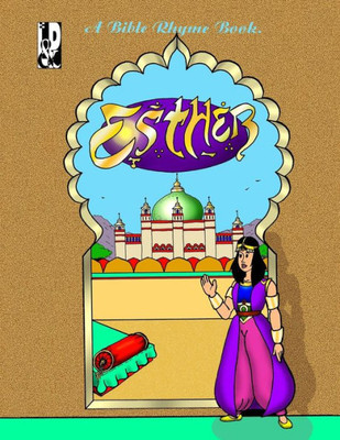 Esther. A Bible Rhyme Book.