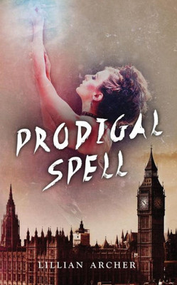 Prodigal Spell (Nevis Witches)