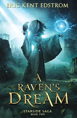 A Raven'S Dream (Starside Saga)