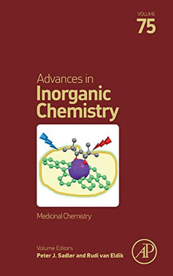 Medicinal Chemistry (Volume 75) (Advances in Inorganic Chemistry, Volume 75)