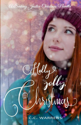 Holly Jolly Christmas (Seeking Justice)