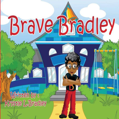 Brave Bradley (The Brave Series)