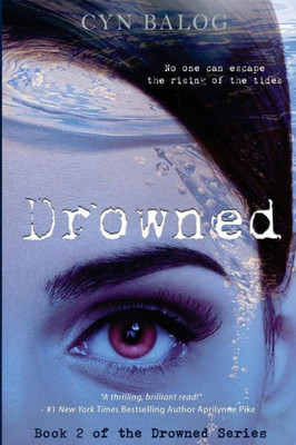 Drowned: Book 2 Of The Drowned Series