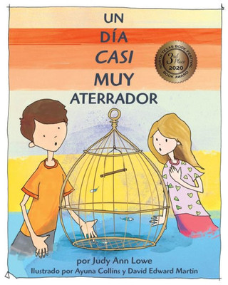 Un D?a Casi Muy Aterrador (Spanish Edition)